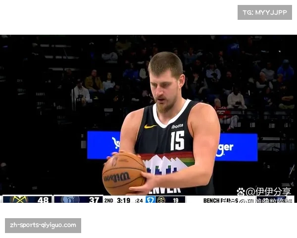 掘金约基奇策应能力依旧顶级 但外线防守漏洞被对手针对